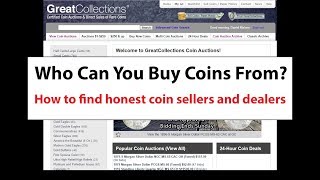 Where To Buy Coins Online With All The Fraud And Counterfeit Coins Out There?