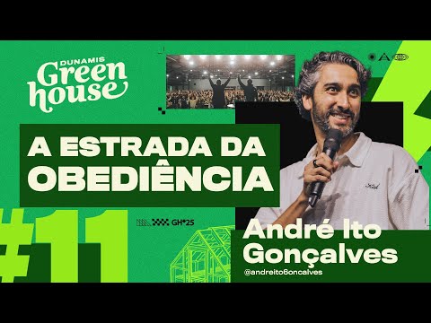 DUNAMIS GREENHOUSE 25 // Revival Night #11 // Pr. André Ito Gonçalves