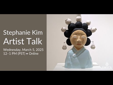 Artist Talk - 2024-2025 AIR Stephanie Kim