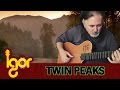 Twin Peaks Theme - Igor Presnyakov - fingerstyle ...