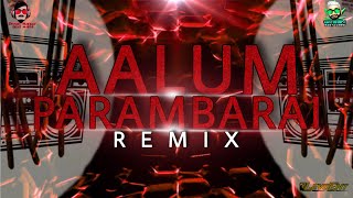 Download lagu Aalum Parambarai Remix|Deejay Mathi |GreenRastaCrew mp3