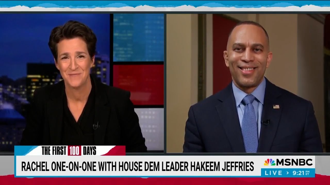 Leader Hakeem Jeffries on MSNBC's Maddow
