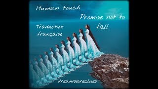 human touch promise not to fall traduction française