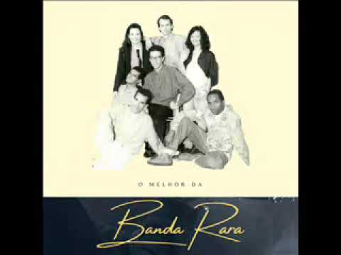 Banda Rara - O Melhor Da Banda Rara (CD Completo)