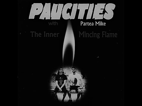 PAUCITIES / The Inner Mincing Flame (full album)