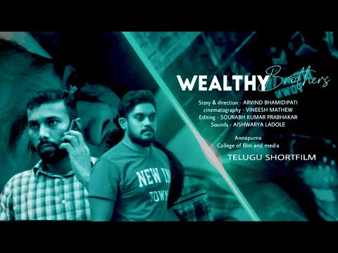 Wealthy brothers ( Short film )