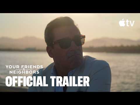 Your Friends & Neighbors — Season 2 Official Trailer | Apple TV
