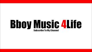 The Sound Stylistics - Tie One On  | Bboy Music 4 Life