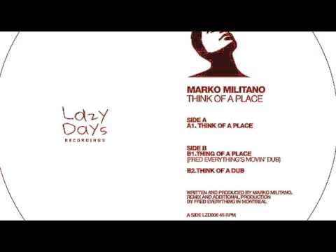 Marko Militano - Think of a Dub - Lazy Days