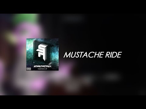 StrachAttack - Mustache Ride