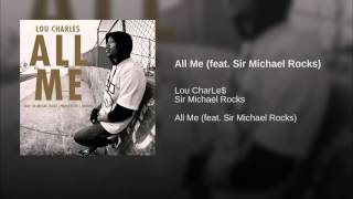 All Me (feat. Sir Michael Rocks)