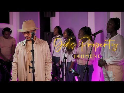 God’s Property | Live Session | Jahméne