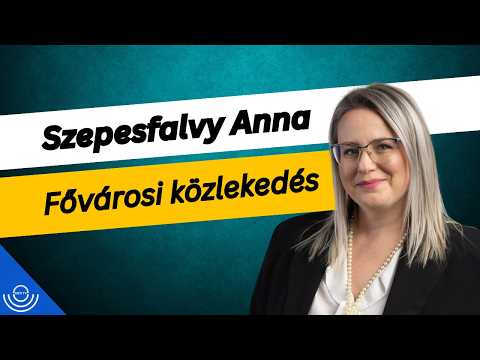 Pirkadat: Szepesfalvy Anna – Fővárosi közlekedés