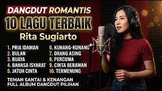 Download lagu DANGDUT NOSTALGIA RITA SUGIARTO 🎧 KARYA RHOMA IRAMA | ALBUM SPESIAL COVER LAGU LAWAS mp3