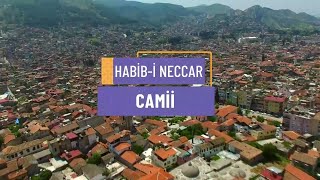 HABİB-İ NECCAR CAMİİ