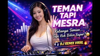 Download lagu TEMAN TAPI MESRA (RATU)#djremix #jedagjedug #fullbass mp3