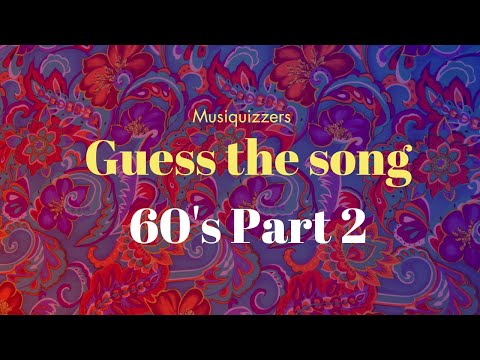 Guess that song - 60's Part 2