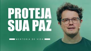 Proteja sua Paz | Deive Leonardo