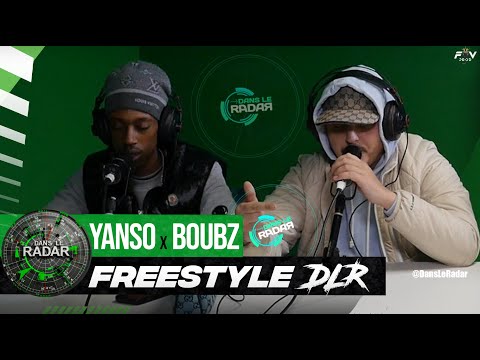 [EXCLU] BOUBZ x YANSO - FREESTYLE DLR #DansLeRadar