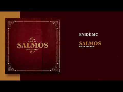 Enidê MC - Salmos (prod. Ferrajú)