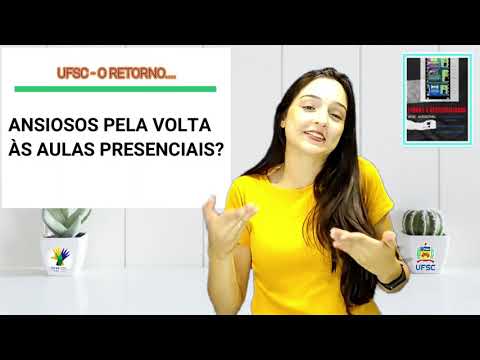 UFSC: O retorno - CUN aprova volta às aulas presenciais