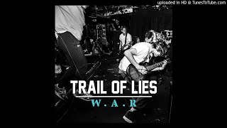 Trail of Lies - Fight For Victory