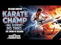 Richard Norton Vs Toshishiro Obata KARATE CHAMP Das Schwert Des Todes Actionfilm