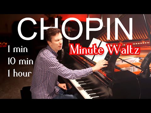 1 Min, 10 Min, 1 Hour Challenge: "Minute WALTZ", Chopin