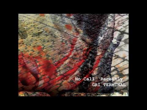 No Call 'Recently' - Duende (2011)