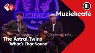 The Astral Twins - What's That Sound video