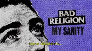 Bad Religion My Sanity Legendado Portugues