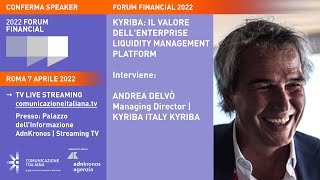 Youtube: Digital Speech in collaborazione con Kyriba | KYRIBA: IL VALORE DELL'ENTERPRISE LIQUIDITY MANAGEMENT PLATFORM | Financial Forum 2022