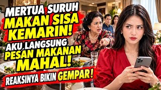 Download lagu Mertua Suruh Makan Sisa Kemarin, Aku Malah Pesan Makanan Mahal! Reaksinya Bikin Geger mp3