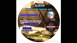 BANYOX AWE BANYOX AWE Cantos en queqchi con los grupos de peña blanca 
