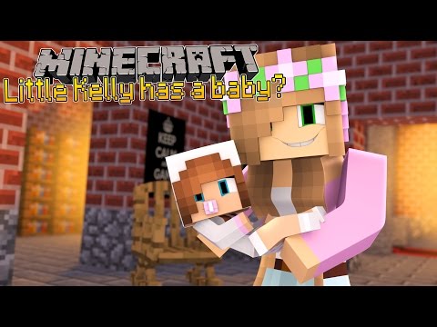 Minecraft - LITTLE KELLY HAS A BABY?!