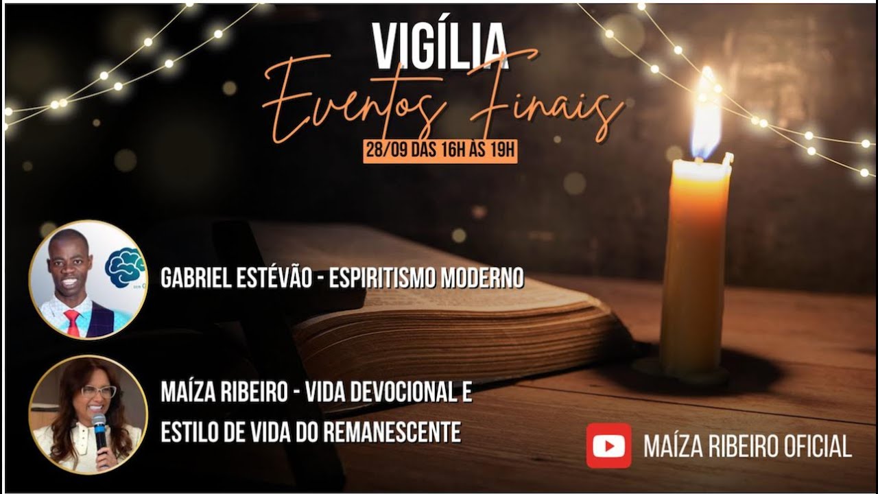 VIGILIA - EVENTOS FINAIS  II -  MAIZA RIBEIRO &  GABRIEL ESTEVÃO