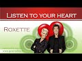 Roxette - Listen to your heart с переводом (Lyrics) 