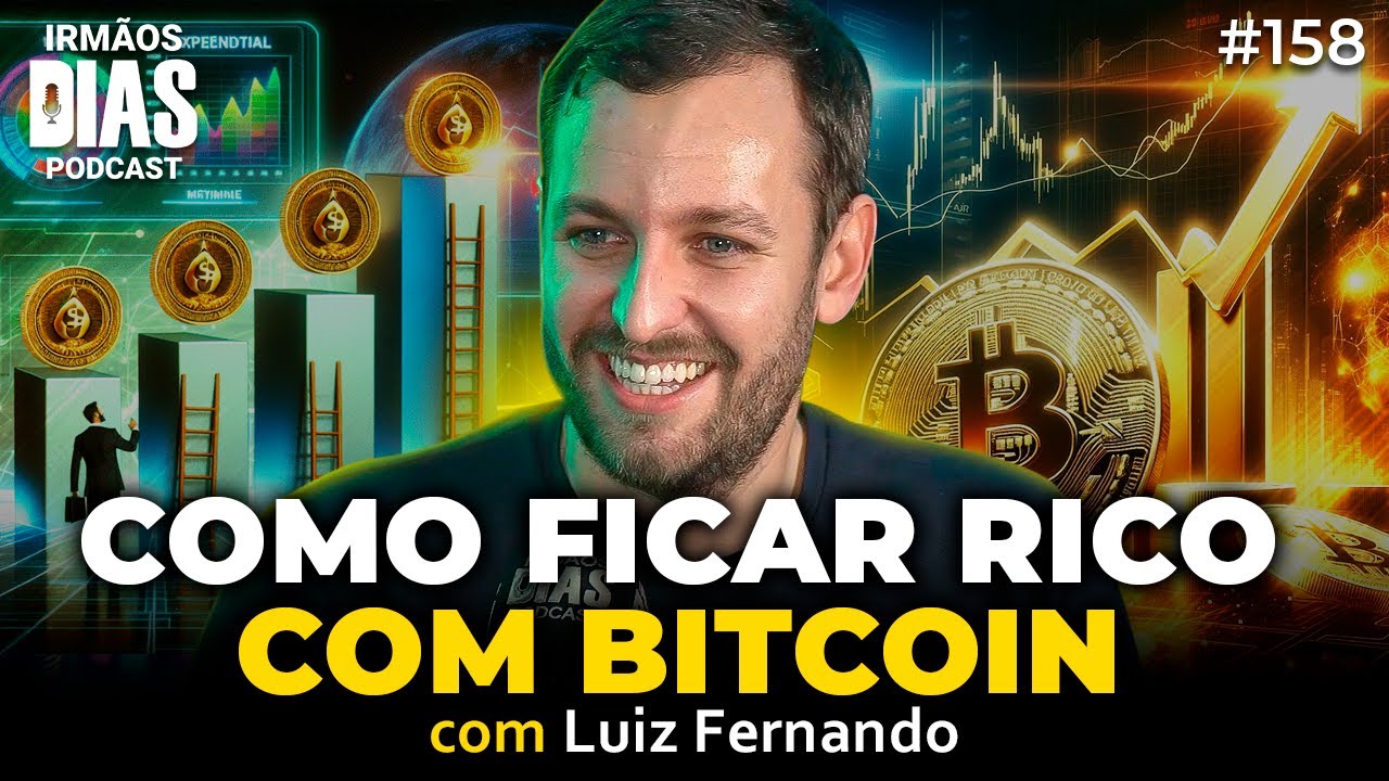 COMO GANHAR MUITO DINHEIRO COM CRIPTOS? - Luiz Fernando | Irmãos Dias Podcast | EP 158