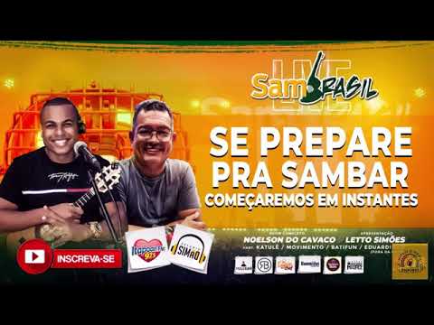 LIVE SAMBRASIL com  NOELSON DO CAVACO