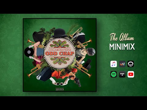 Odd Chap - Collaborations Minimix (Album Sampler) #electroswing