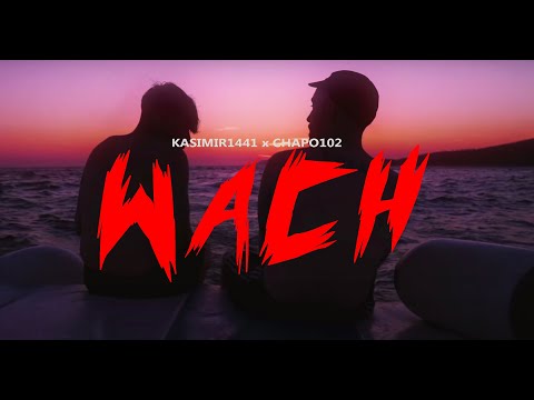 KASIMIR1441 x CHAPO102 - WACH