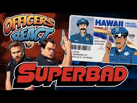 Officers React #8   Superbad (Bill Hader, Seth Rogen, Jonah Hill, Michael Cera)