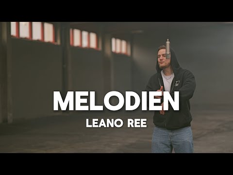 Leano Ree – Melodien [prod. by shifu_beatz] (Official Music Video)
