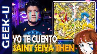 Yo te cuento el Saint Seiya Then - Haikyo no Hana [SAINT SEIYA]