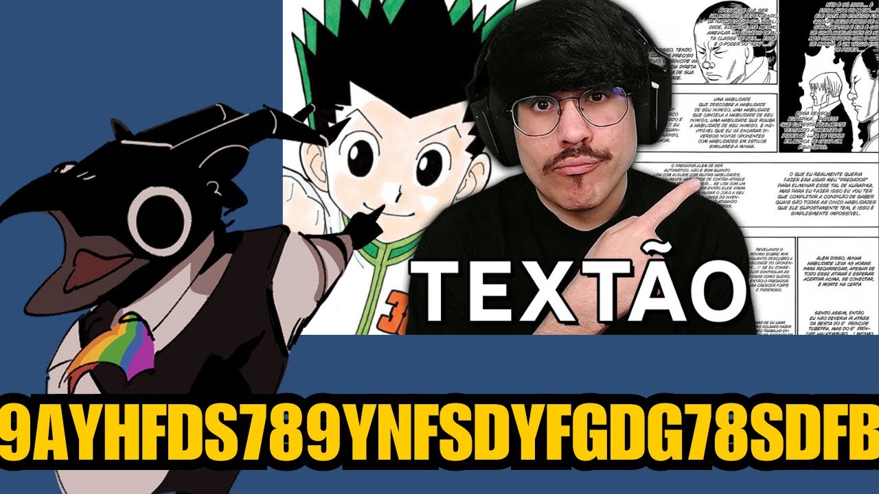 HUNTER x HUNTER TEM TEXTÃO AS VEZES (E tá tudo bem =]) - REACT CAIO NOMICHI