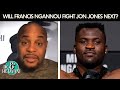 Daniel Cormier believes Jon Jones vs. Francis Ngannou will happen | DC & Helwani