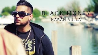 BLACK MONEY (Full Video) Karan Aujla ft Deep Jandu