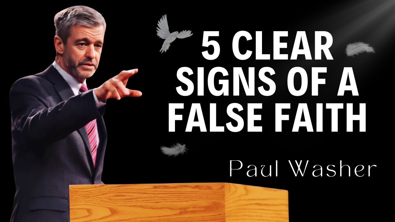 Paul Washer Preaching - 5 Clear Signs of a False Faith!