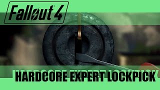 Hardcore Expert Level Lockpicking [Fallout 4]