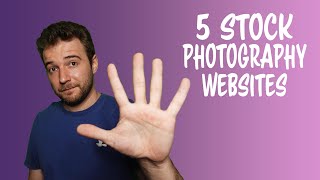 The 5 Best Stock Photography Websites for 2022